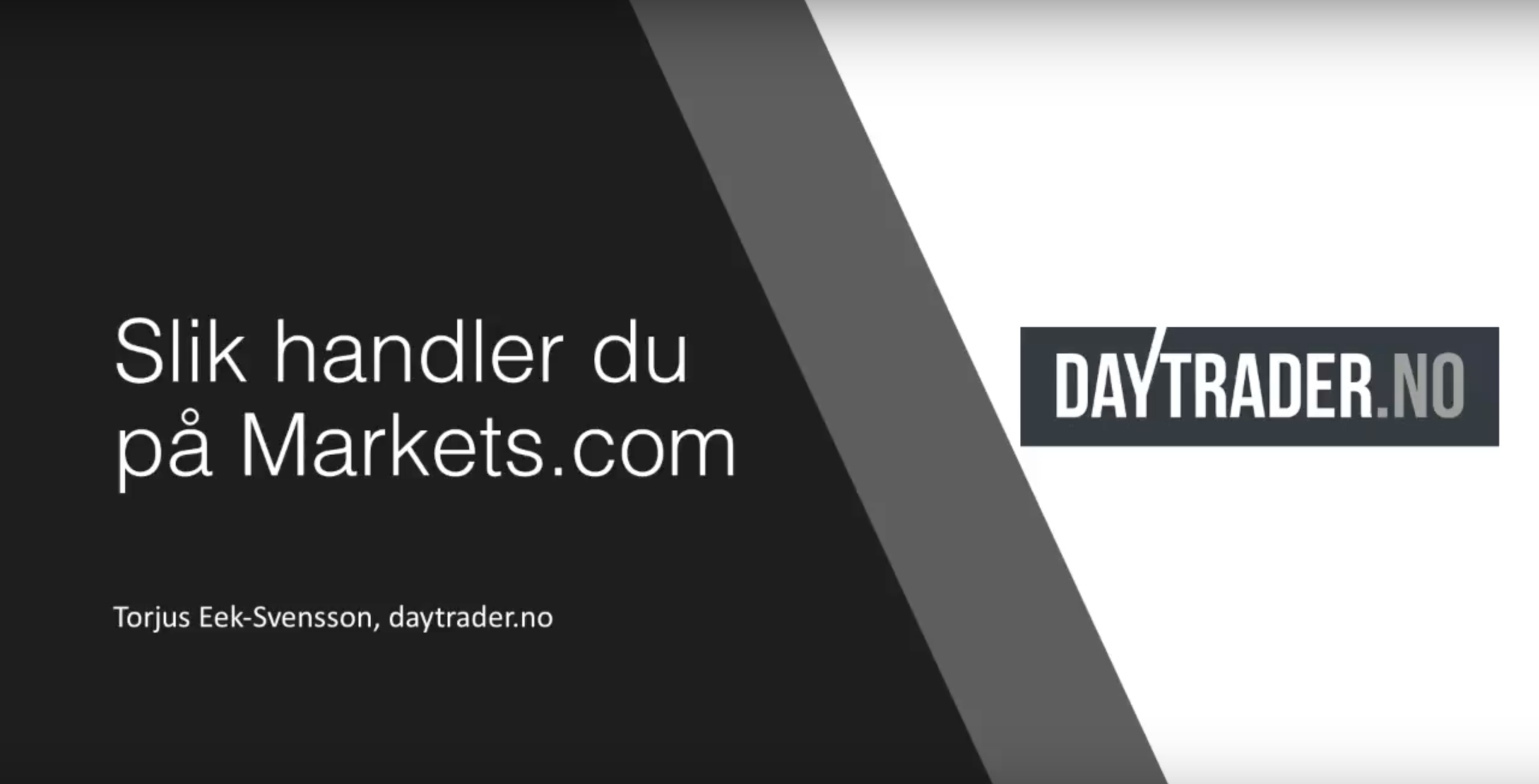 Webinar om Markets.com - Opptak